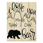 More Than I can Bear Pallet Art - By Fearfully Made Creations